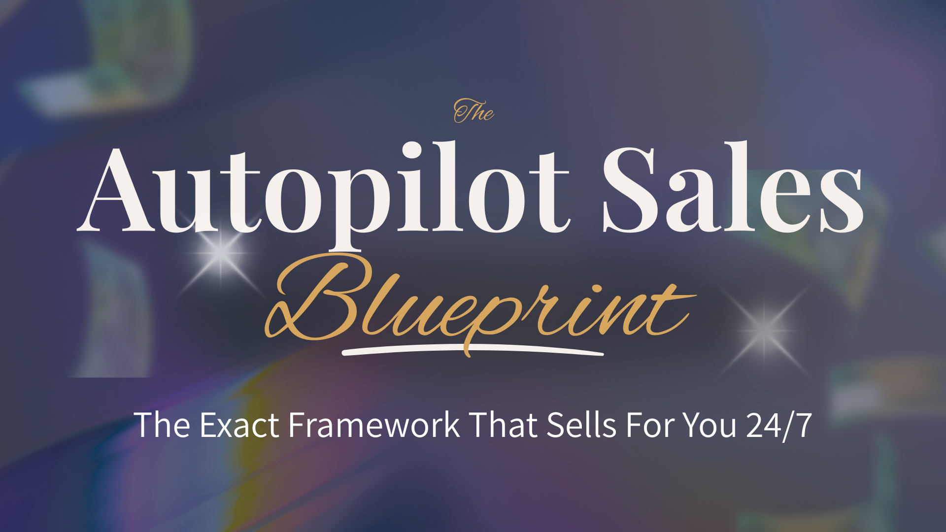 The-Autopilot-Sales-Blueprint2.png